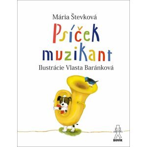 Psíček muzikant - Mária Števková