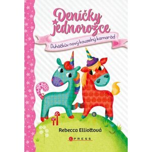 Deníčky jednorožce - Duháčkův nový kouzelný kamarád - Rebecca Elliott