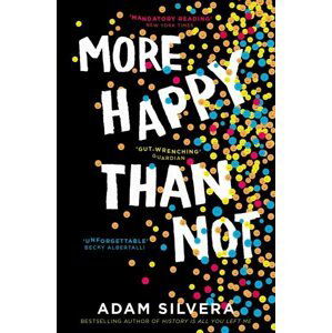 More Happy Than Not - Adam Silvera