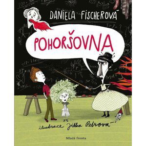 Pohoršovna - Daniela Fischerová