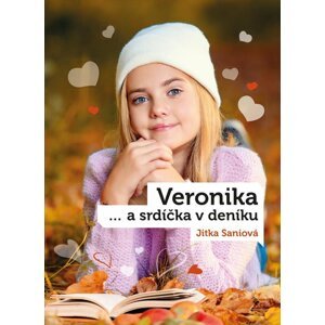 Veronika a srdíčka v deníku - Jitka Saniová