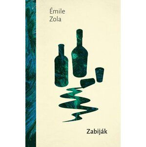 Zabiják - Émile Zola