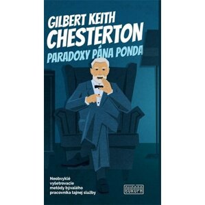 Paradoxy pána Ponda - Gilbert Keith Chesterton