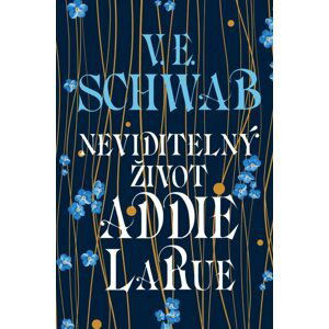 Neviditelný život Addie LaRue - Victoria Schwab