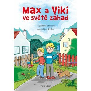 Max a Viki ve světě záhad - Magdaléna Turnovská