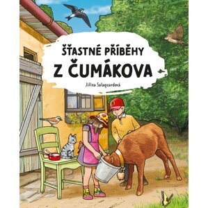 Šťastné příběhy z Čumákova - Jiřina Salaquardová