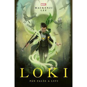 Marvel - Loki. Pán falše a lsti - Mackenzi Leeová