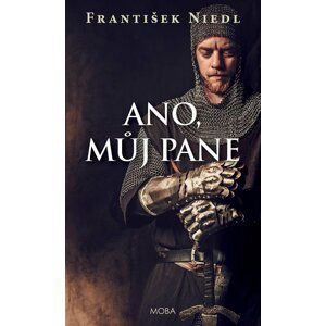 Ano, můj pane - František Niedl