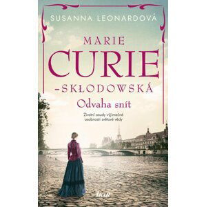 Marie Curie-Skłodowská - Susanna Leonardová