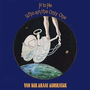 H to He Who Am The Only One - Van Der Graaf Generator