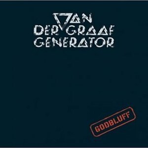 Godbluff - Van Der Graaf Generator