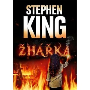 Žhářka - Stephen King