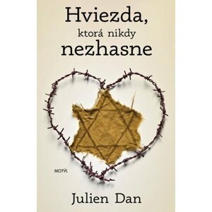 Hviezda, ktorá nikdy nezhasne - Julien Dan