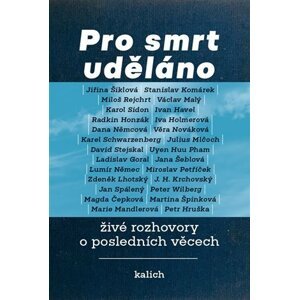 Pro smrt uděláno - živé rozhovory o posledních věcech - Michal Plzák