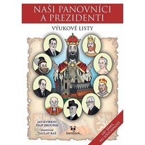 Naši panovníci a prezidenti – výukové listy - Jan Kvirenc