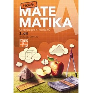 Hravá matematika 4 – Učebnice 1. díl, 3.  vydání