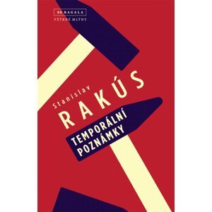 Temporální poznámky - Stanislav Rakús