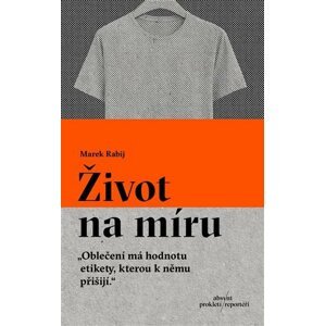 Život na míru - Marek Rabij