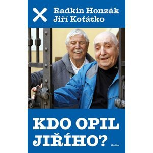 Kdo opil Jiřího? - Radkin Honzák