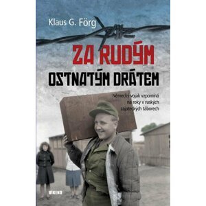 Za rudým ostnatým drátem - Klaus G. Förg