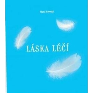 Láska léčí - Hana Novotná