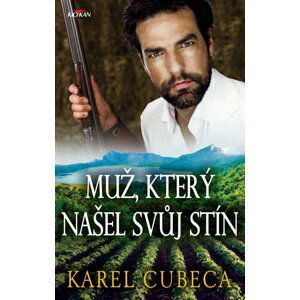 Muž, který našel svůj stín - Karel Cubeca