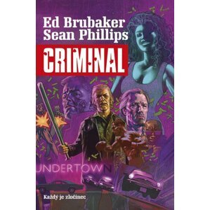 Criminal 1 - Každý je zločinec - Ed Brubaker