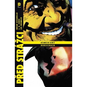 Před Strážci: Komediant / Rorschach - Brian Azzarello