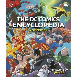 The DC Comics Encyclopedia (New Edition) - Stephen Wiacek