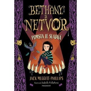 Bethany a netvor 2 - Pomsta je sladká - Jack Meggitt-Phillips