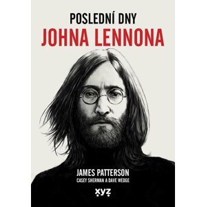 Poslední dny Johna Lennona - James Patterson