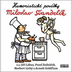 Švandrlík: Humoristické povídky - CDmp3 - Miloslav Švandrlík