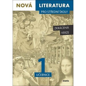 Nová literatura pro střední školy 1 - Učebnice / Zkrácená verze - Lukáš Borovička