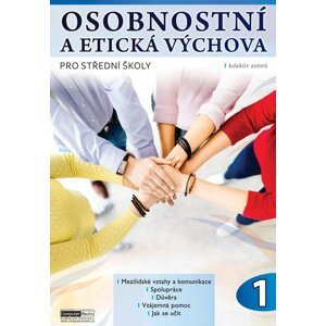 Osobnostní a etická výchova pro střední školy - 1. díl - Aranka Řezníčková