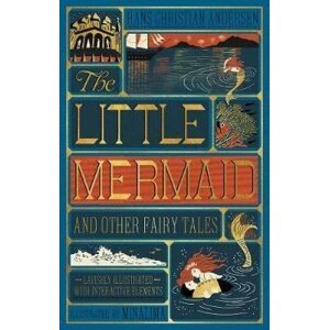 The Little Mermaid and Other Fairy Tales (MinaLima Edition) - Hans Christian Andersen