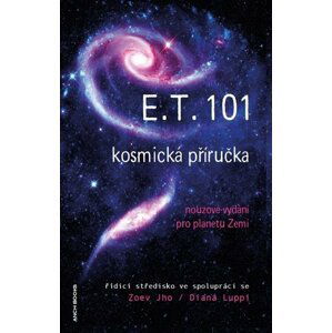 E.T. 101 - kosmická příručka - Zoev Jho