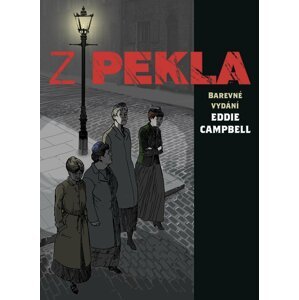 Z pekla / barevné vydání - Alan Moore