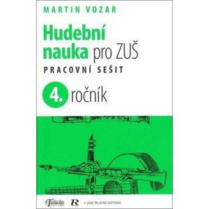 Hudební nauka pro ZUŠ 4. ročník - Pracovní sešit - Martin Vozar