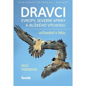 Dravci Evropy, severní Afriky a Blízkého východu – určování v letu - Dick Forsman