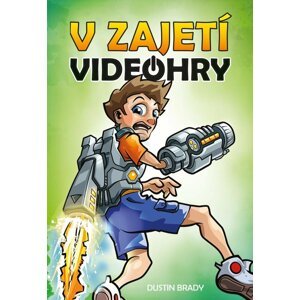 V zajetí videohry - Dustin Brady