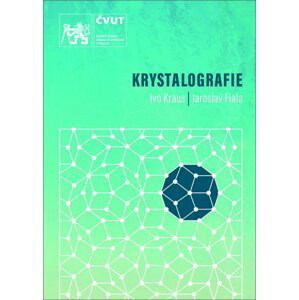 Krystalografie - Ivo Kraus