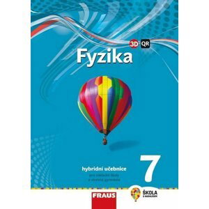 Fyzika 7 pro ZŠ a víceletá gymnázia - Hybridní učebnice (nová generace) - Miroslav Randa