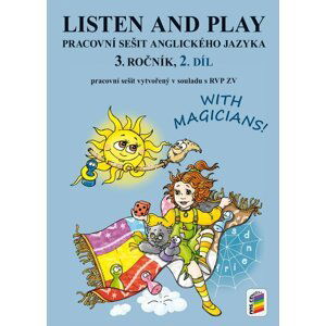 Listen and play - With magicians! 2. díl (pracovní sešit), 2.  vydání