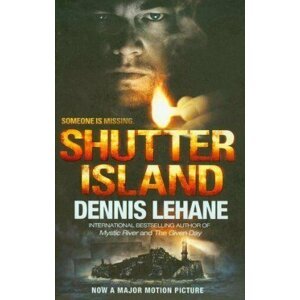 Shutter Island (film) - Dennis Lehane