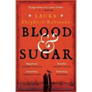 Blood & Sugar - Laura Shepherd-Robinsonová