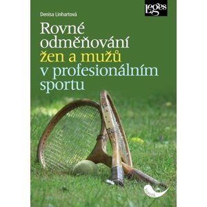 Rovné odměňování žen a mužů v profesionálním sportu - Denisa Linhartová