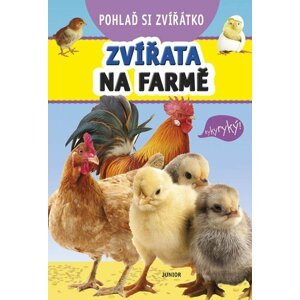 Pohlaď si zvířátko Zvířátka na farmě - autorů kolektiv