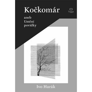 Kočkomár aneb Umění povídky - Ivo Harák