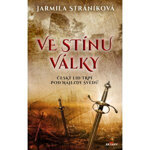 Ve stínu války - Jarmila Stráníková