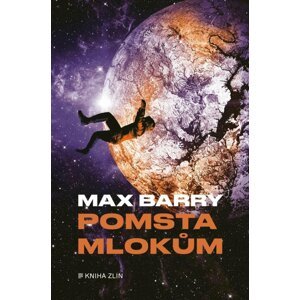 Pomsta mlokům - Max Barry